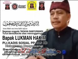 KaDinsos Kabupaten Banyuwangi Berpulang, keluarga Besar Dinsos Dan Relawan Tagana Dirundung Duka Mendalam