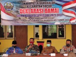 Deklarasi Damai Calon Kades Se-Kecamatan Socah, Pilkades Serentak Tahun 2021