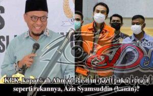 Azis Syamsuddin Ditahan KPK, Warga Lampung: Ahmad Bastian Kapan Ditangkap?