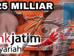 Waw, Diduga Kuat Ada Yang Terlibat Dalam Kasus Korupsi Bank Jatim Syariah Sidoarjo