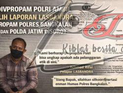 Propam Bangkalan Disorot, Divpropam Polri Resmi Tangani Aduan LASBANDRA