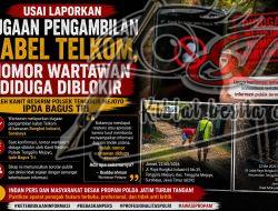 Usai Laporkan Dugaan Pengambilan Kabel Telkom, Nomor Wartawan Diduga Diblokir Kanit Reskrim Polsek Tenggilis Mejoyo Ipda Bagus tri