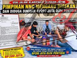 Usai Jalani Klarifikasi di Polda Jatim, Pimpinan NNC Mengaku Ditekan dan Diduga Diminta Rp200 Juta Oleh Penyidik